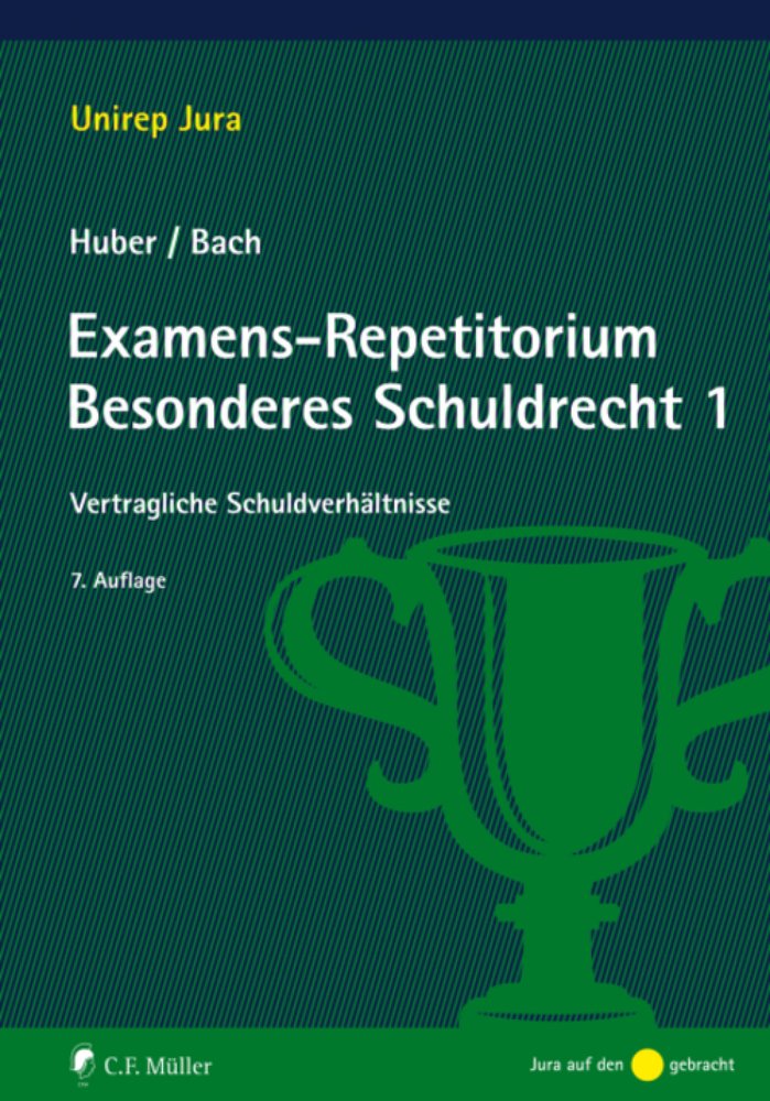 Examens-Repetitorium Besonderes Schuldrecht 1