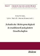 Schulische Mehrsprachigkeit in traditionell polyglotten Gesellschaften