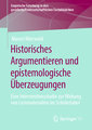 Historisches Argumentieren und epistemologische Überzeugungen