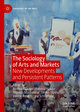 The Sociology of Arts and Markets