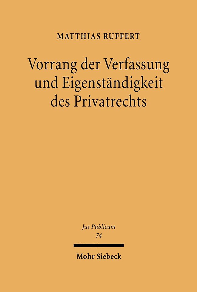 Vorrang der Verfassung und Eigenständigkeit des Privatrechts