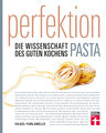 Perfektion. Pasta