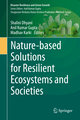 Nature-based Solutions for Resilient Ecosystems and Societies