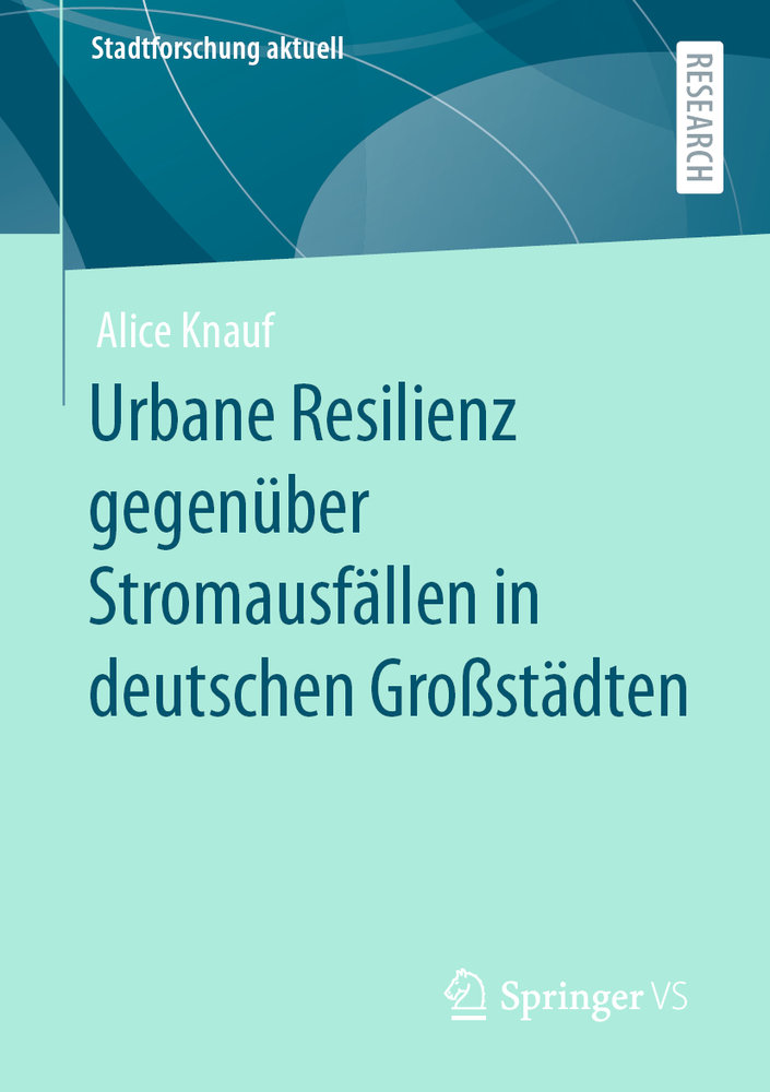 Urbane Resilienz gegenüber Stromausfällen in deutschen Großstädten