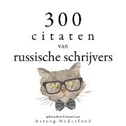 300 citaten van Russische schrijvers