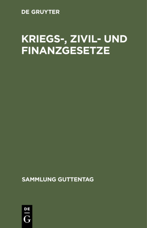 Kriegs-, Zivil- und Finanzgesetze