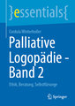 Palliative Logopädie - Band 2