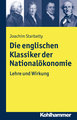 Die englischen Klassiker der Nationalökonomie