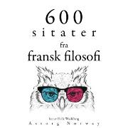 600 sitater fra fransk filosofi