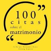 100 citas sobre el matrimonio