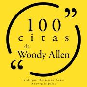 100 citas de Woody Allen