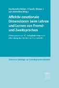 Affektiv-emotionale Dimensionen beim Lehren und Lernen von Fremd- und Zweitsprachen