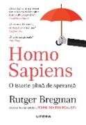 Homo Sapiens. O istorie plina de speranta