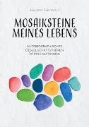 Mosaiksteine meines Lebens