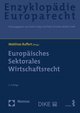 Europäisches Sektorales Wirtschaftsrecht