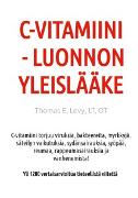 C-Vitamiini - Luonnon Yleislääke