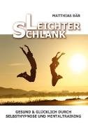 Leichter Schlank