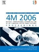 4M 2006 - Second International Conference on Multi-Material Micro Manufacture