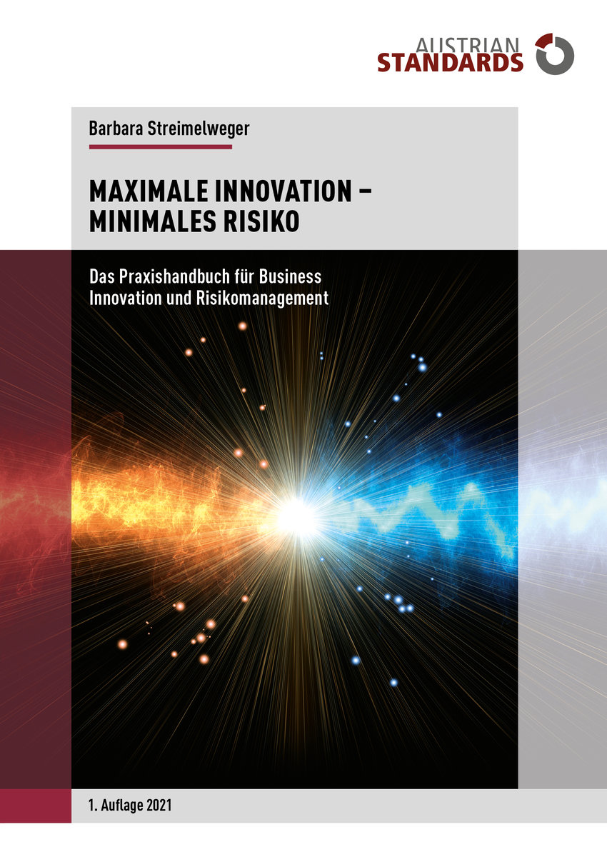 Maximale Innovation - Minimales Risiko