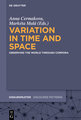 Variation in Time and Space