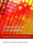 Landscapes of voluntarism