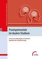 Praxispotenziale im dualen Studium