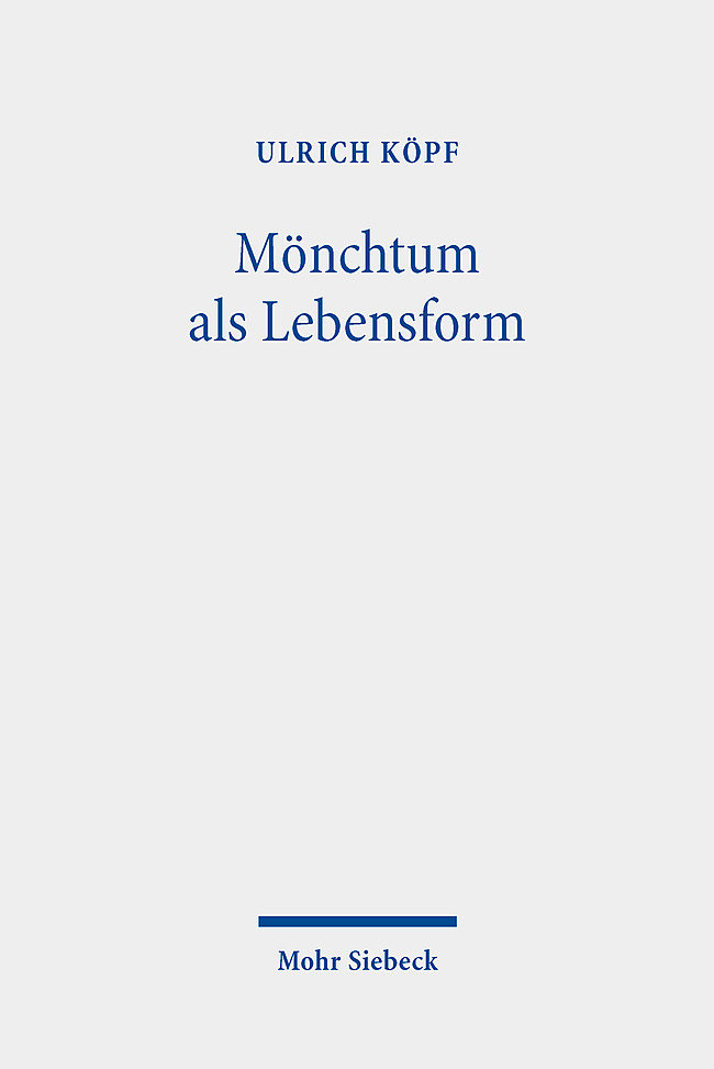 Mönchtum als Lebensform