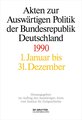 Akten zur Auswärtigen Politik der Bundesrepublik Deutschland 1990