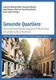 Gesunde Quartiere