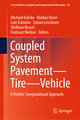 Coupled System Pavement - Tire - Vehicle