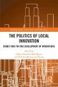 The Politics of Local Innovation