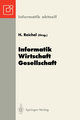 Informatik - Wirtschaft - Gesellschaft