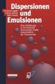 Dispersionen und Emulsionen