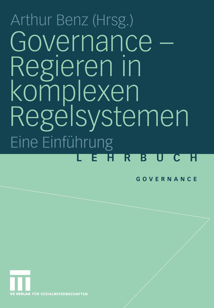 Governance - Regieren in komplexen Regelsystemen