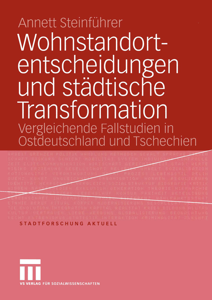 Wohnstandortentscheidungen und städtische Transformation