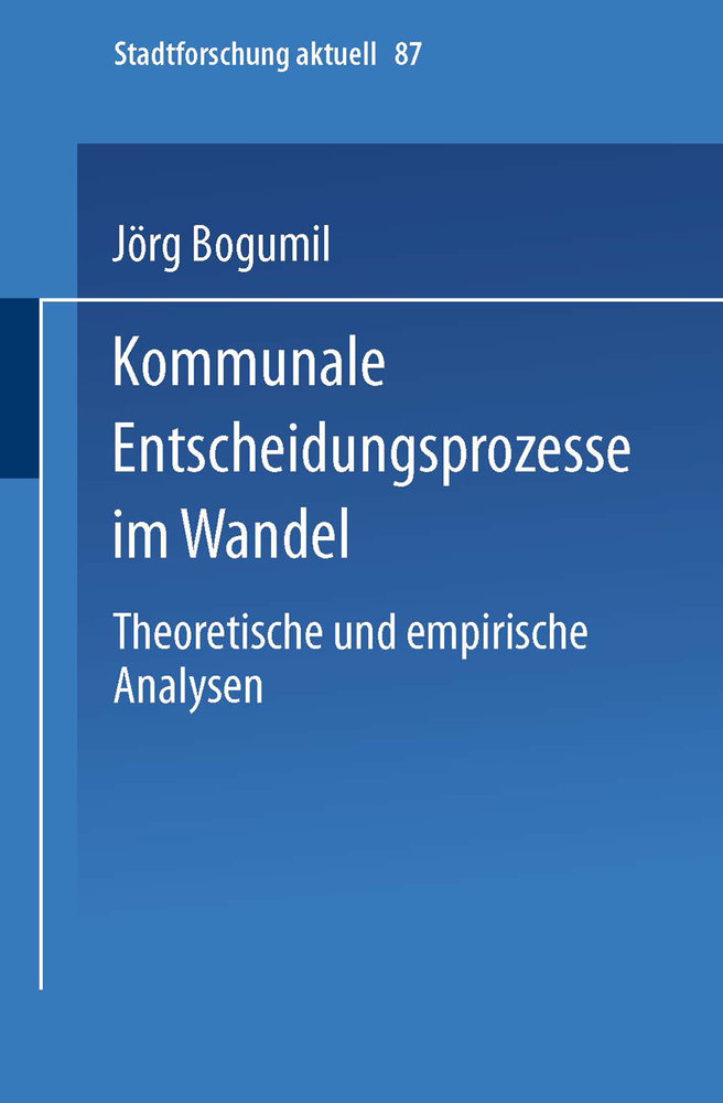 Kommunale Entscheidungsprozesse im Wandel