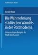 Die Wahrnehmung städtischen Wandels in der Postmoderne