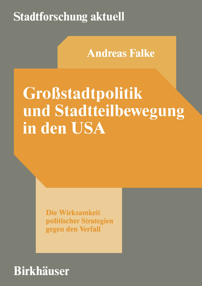 Großstadtpolitik und Stadtteilbewegung in den USA