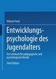 Entwicklungspsychologie des Jugendalters