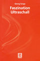 Faszination Ultraschall