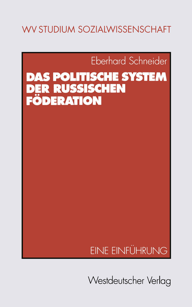 Das politische System der Russischen Föderation