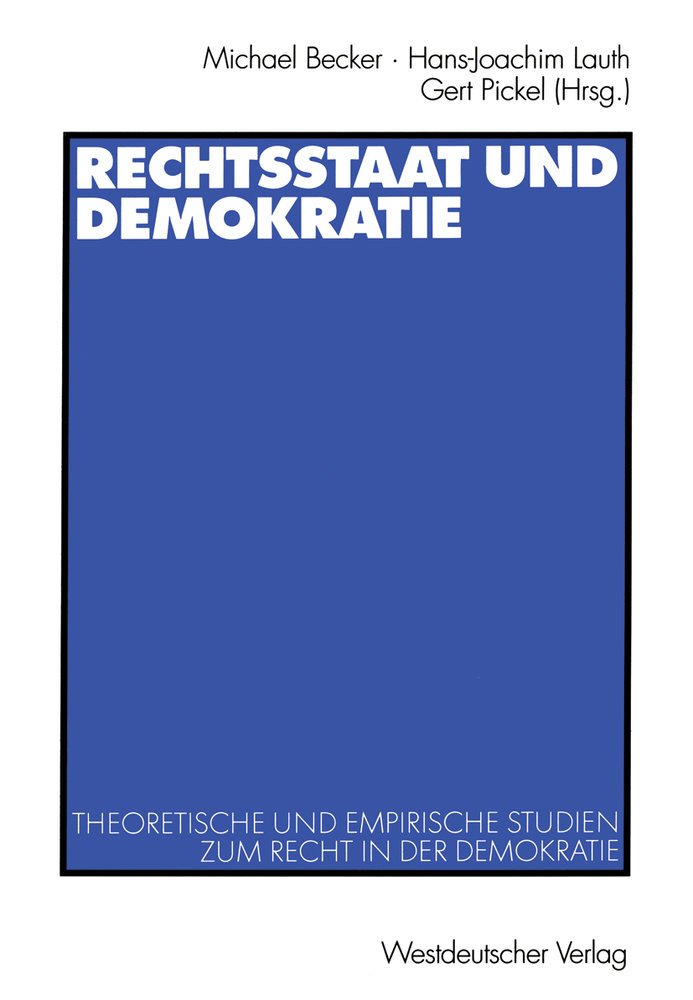 Rechtsstaat und Demokratie