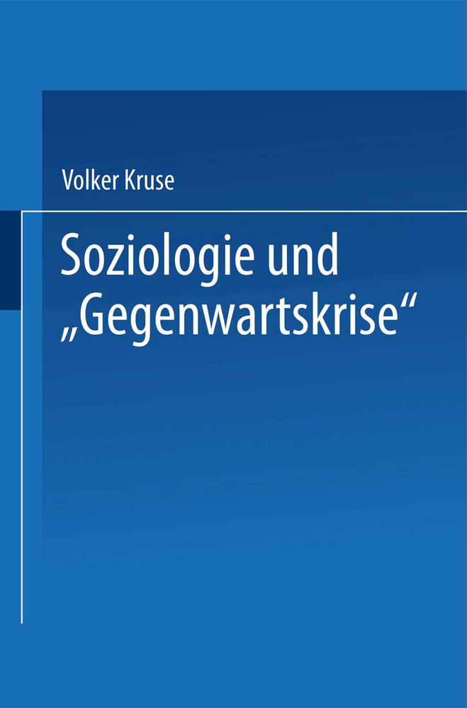 Soziologie und 'Gegenwartskrise'