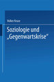 Soziologie und 'Gegenwartskrise'