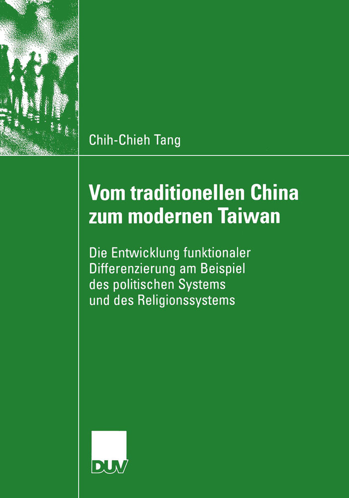 Vom traditionellen China zum modernen Taiwan