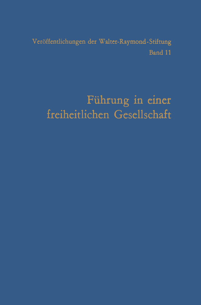 Führung in einer freiheitlichen Gesellschaft