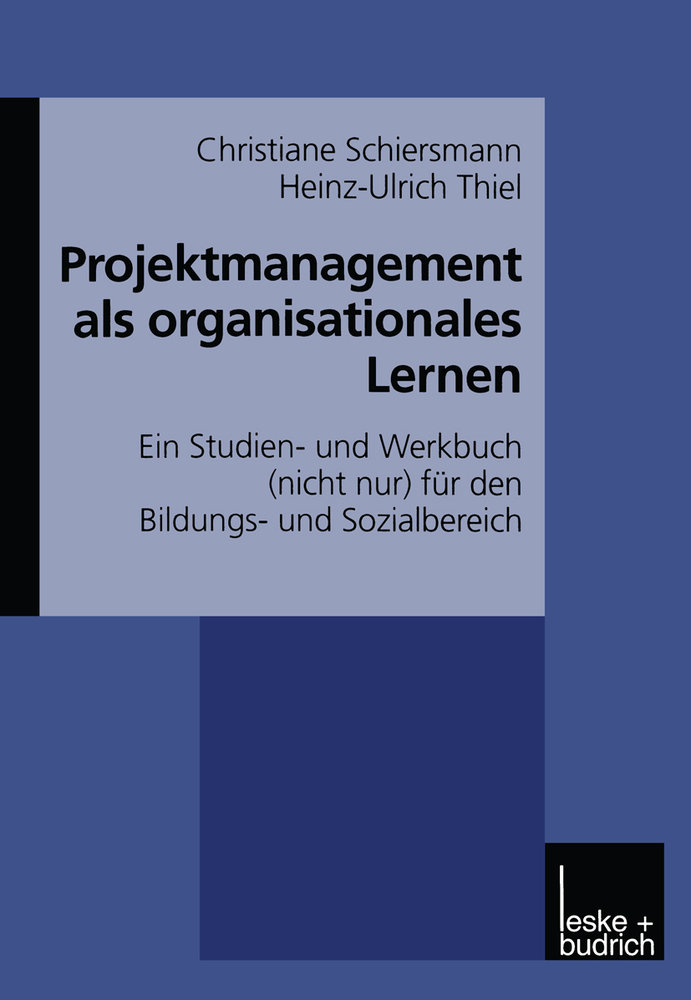 Projektmanagement als organisationales Lernen