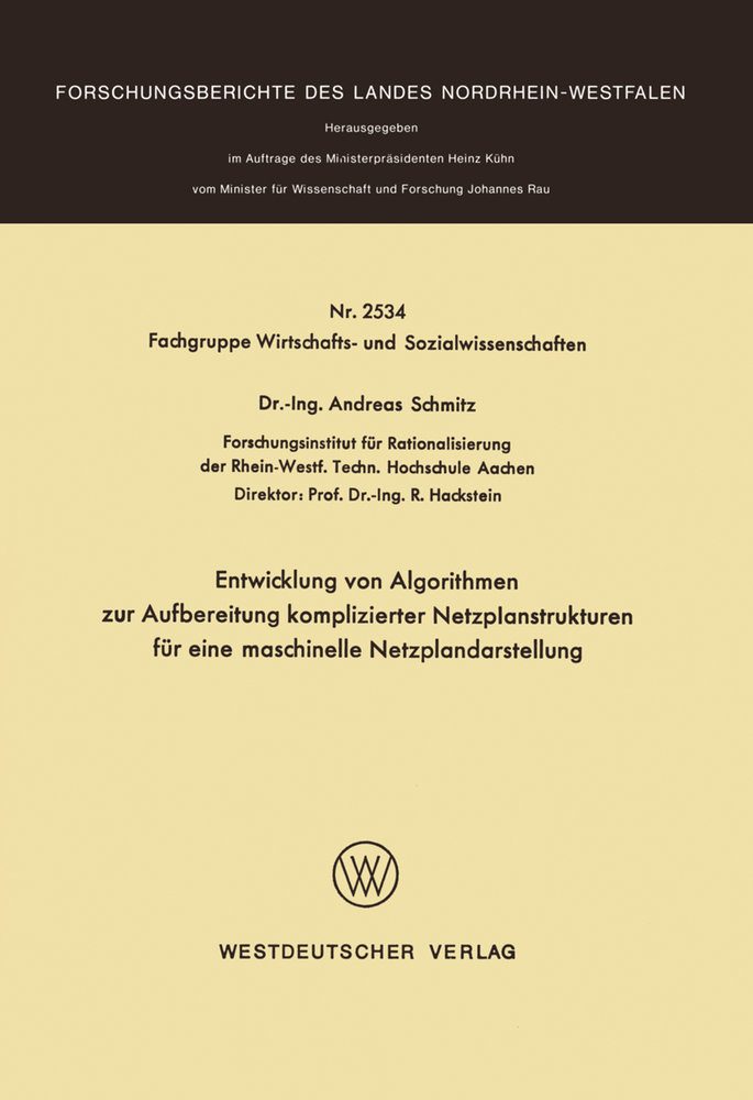 Entwicklung von Algorithmen zur Aufbereitung komplizierter Netzplanstrukturen für eine maschinelle Netzplandarstellung