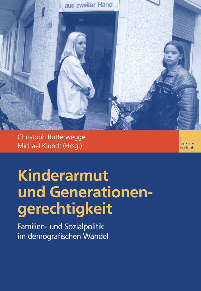 Kinderarmut und Generationengerechtigkeit