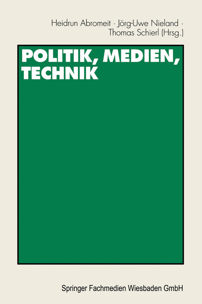 Politik, Medien, Technik